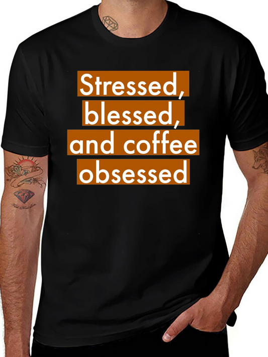 Stressed Blessed & Coffee Obsessed Graphic Tee