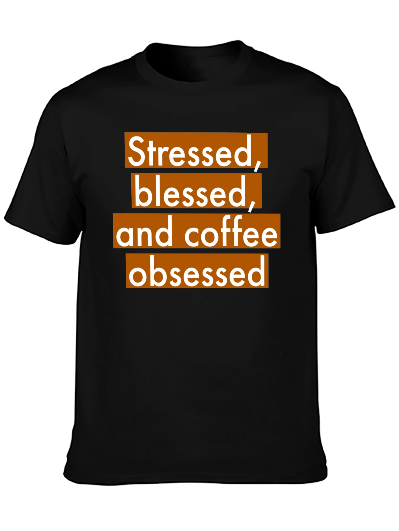 Stressed Blessed & Coffee Obsessed Graphic Tee