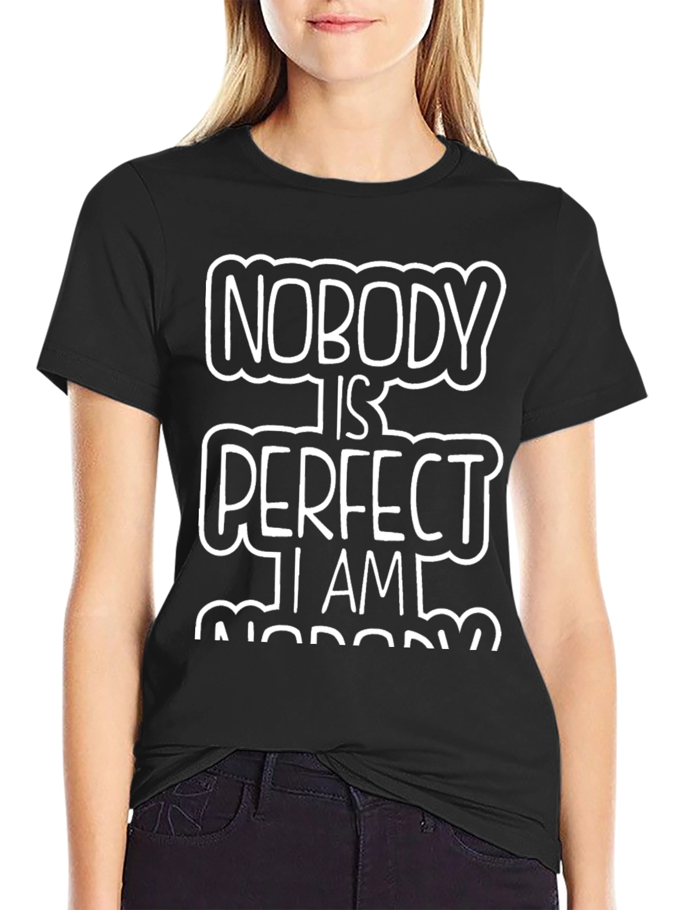 Nobody Is Perfect Funny T-Shirt