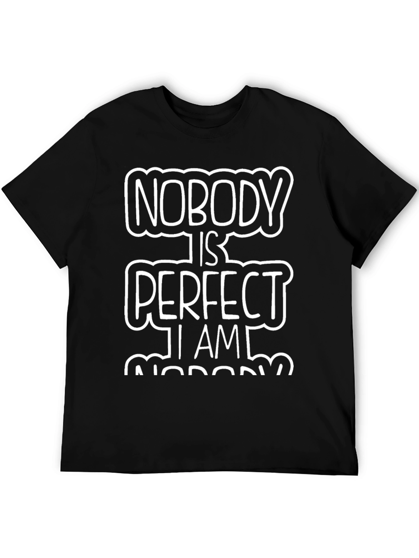 Nobody Is Perfect Funny T-Shirt