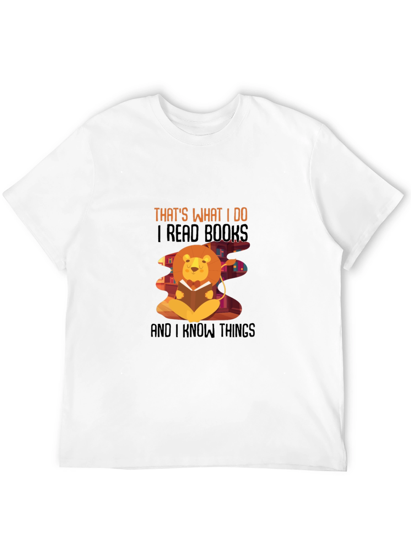Thats What I Do T-Shirt