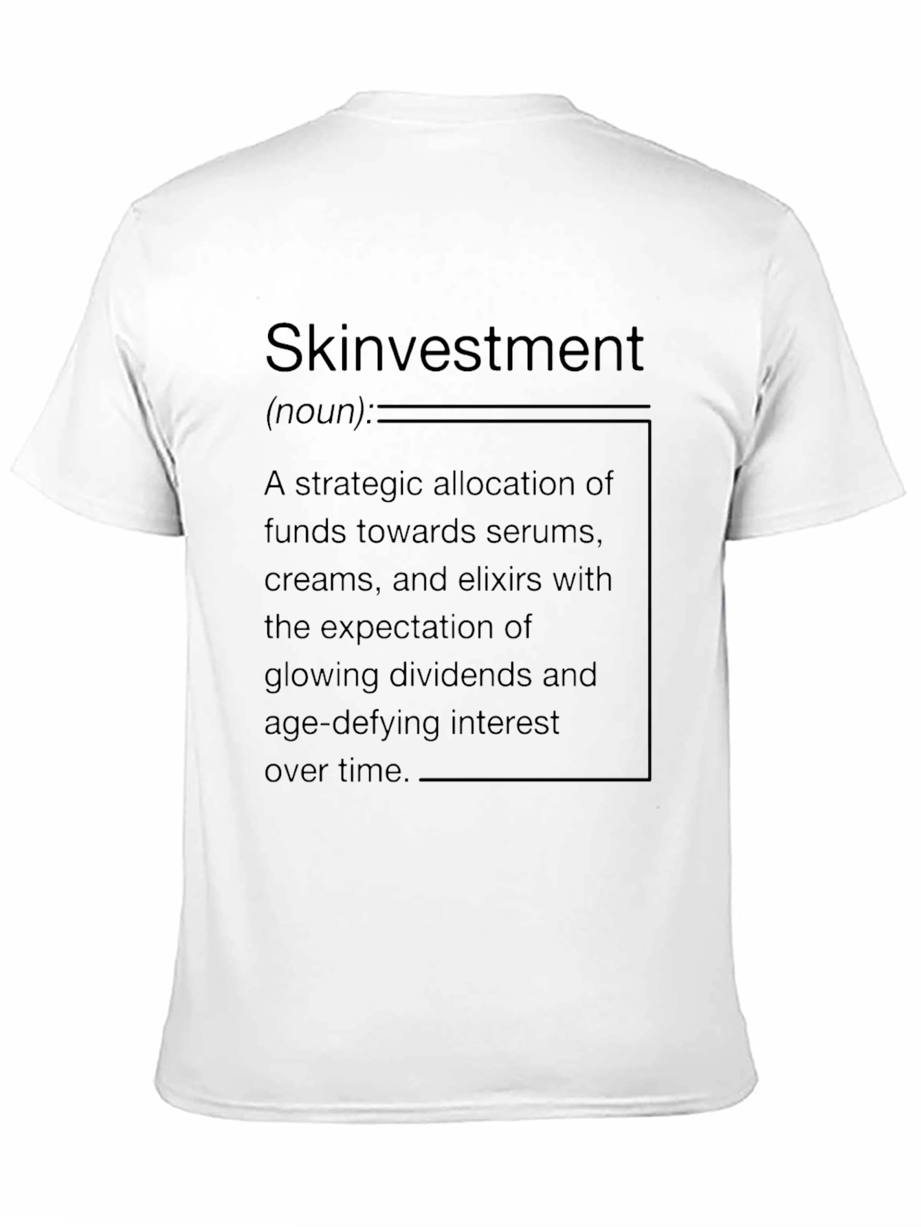 Skinvestment Definition Graphic T-Shirt