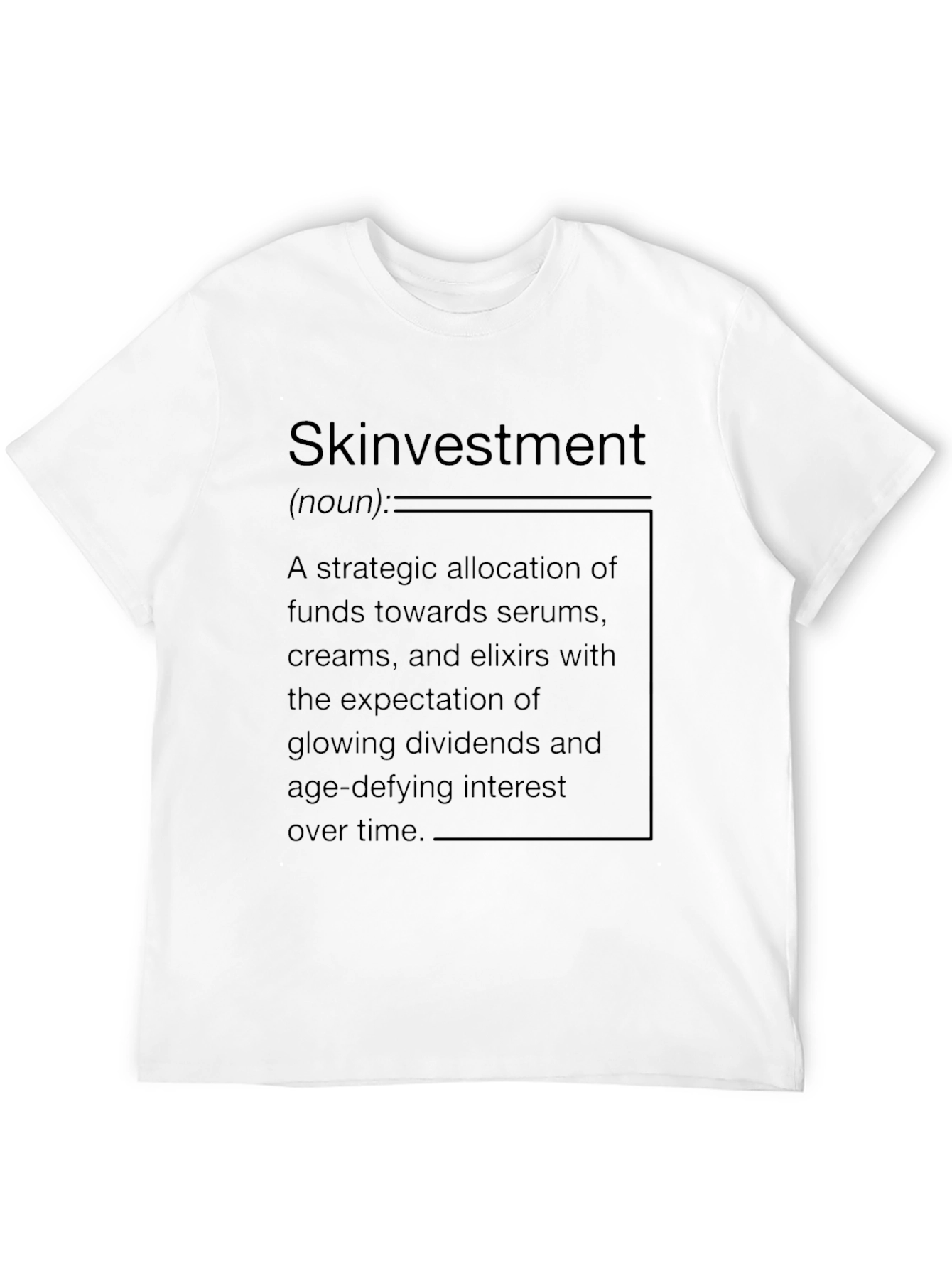 Skinvestment Definition Graphic T-Shirt