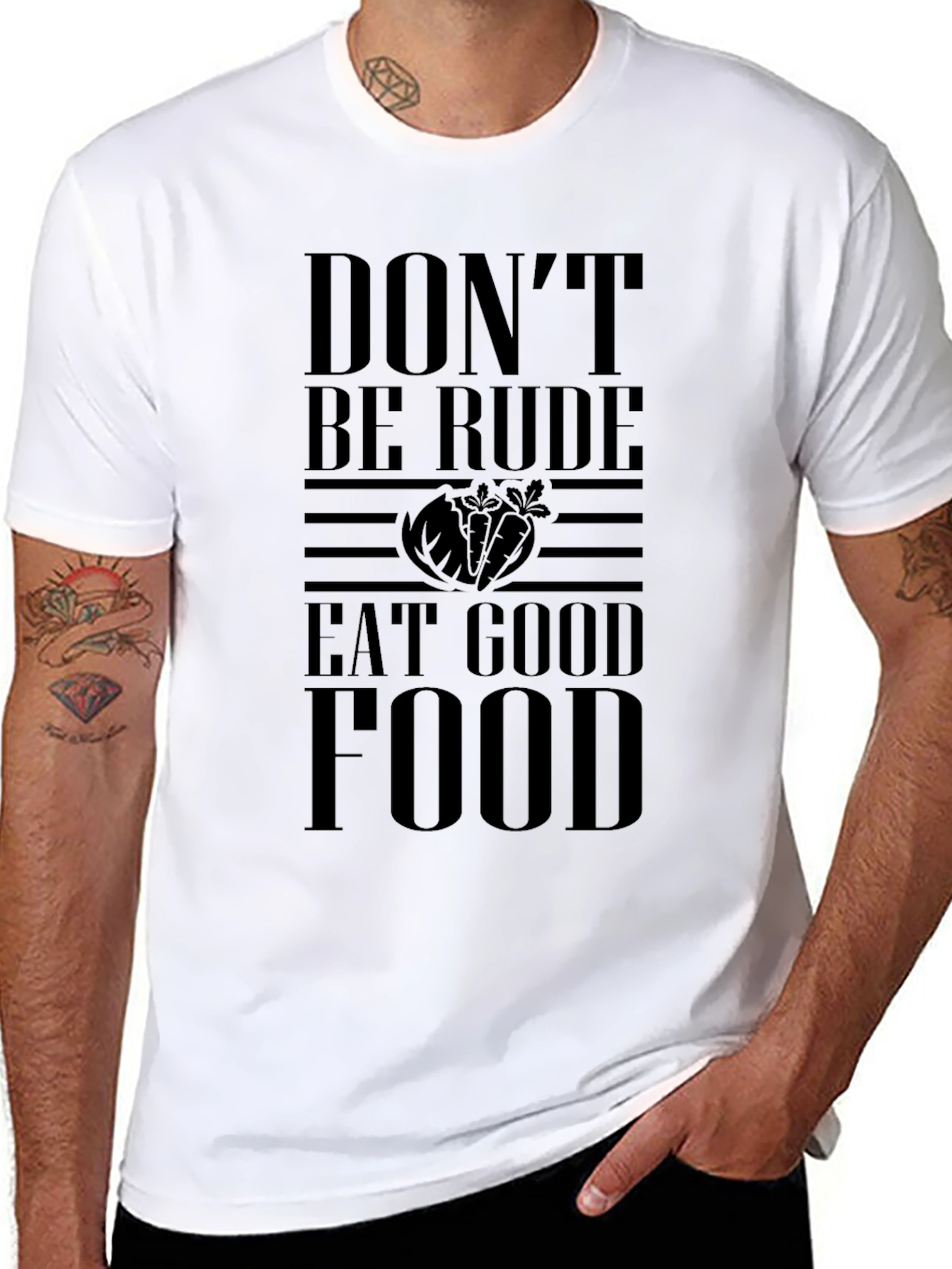 Dont Be Rude Eat Good Food T-Shirt
