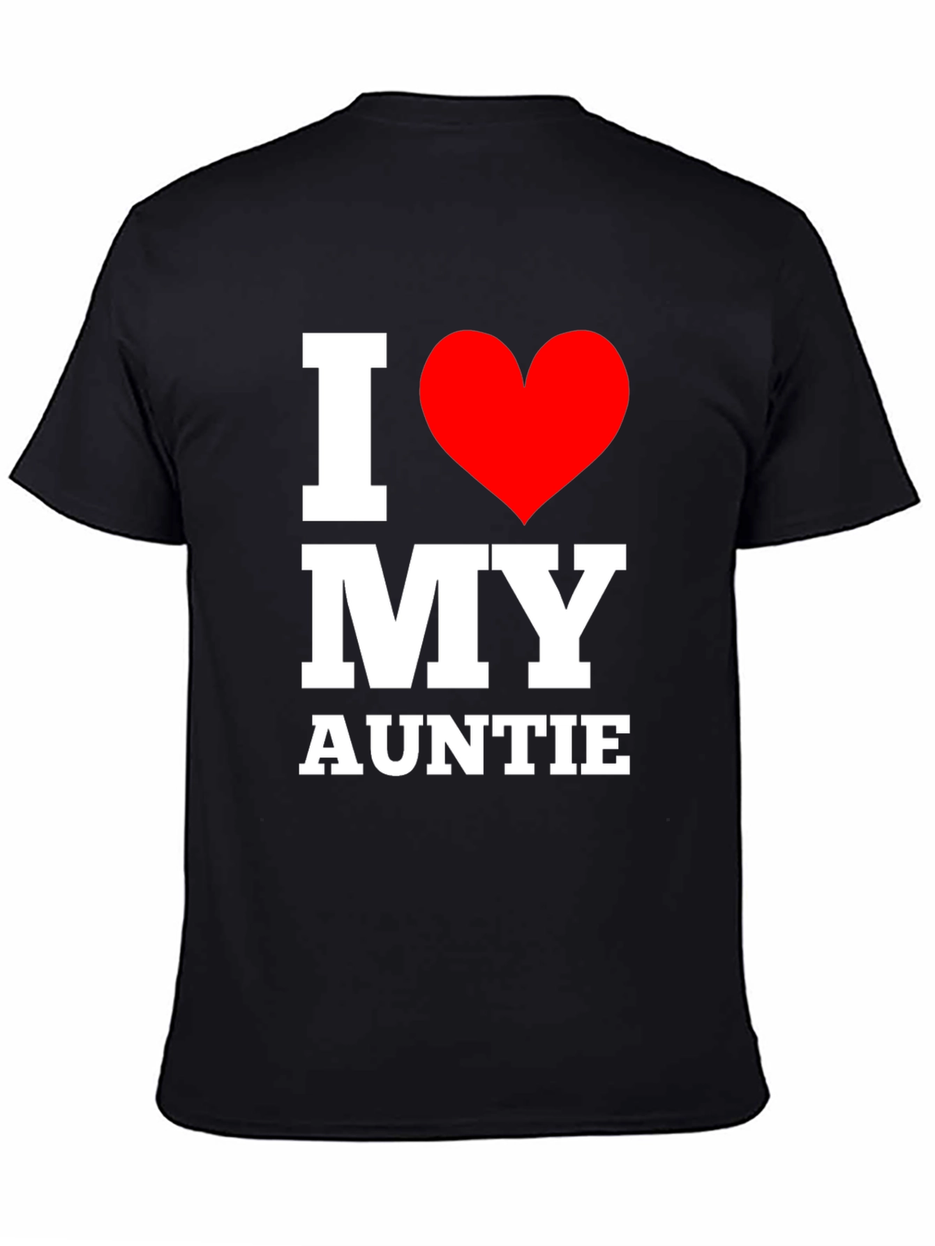 I Love My Auntie T-Shirt - Black