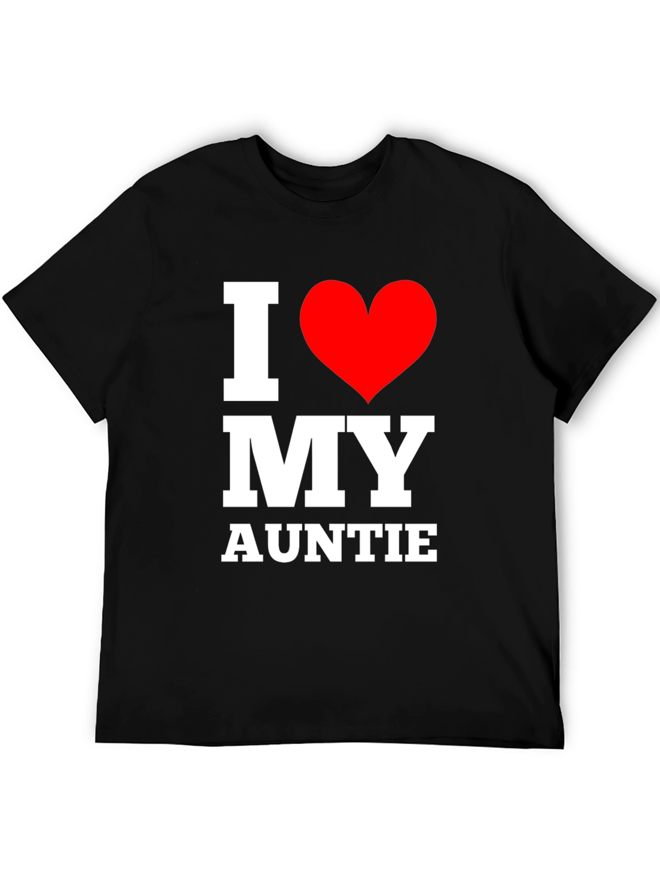 I Love My Auntie T-Shirt - Black