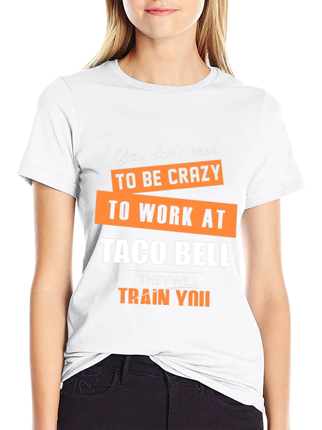 Crazy Taco Bell Employee Humor Graphic T-Shirt