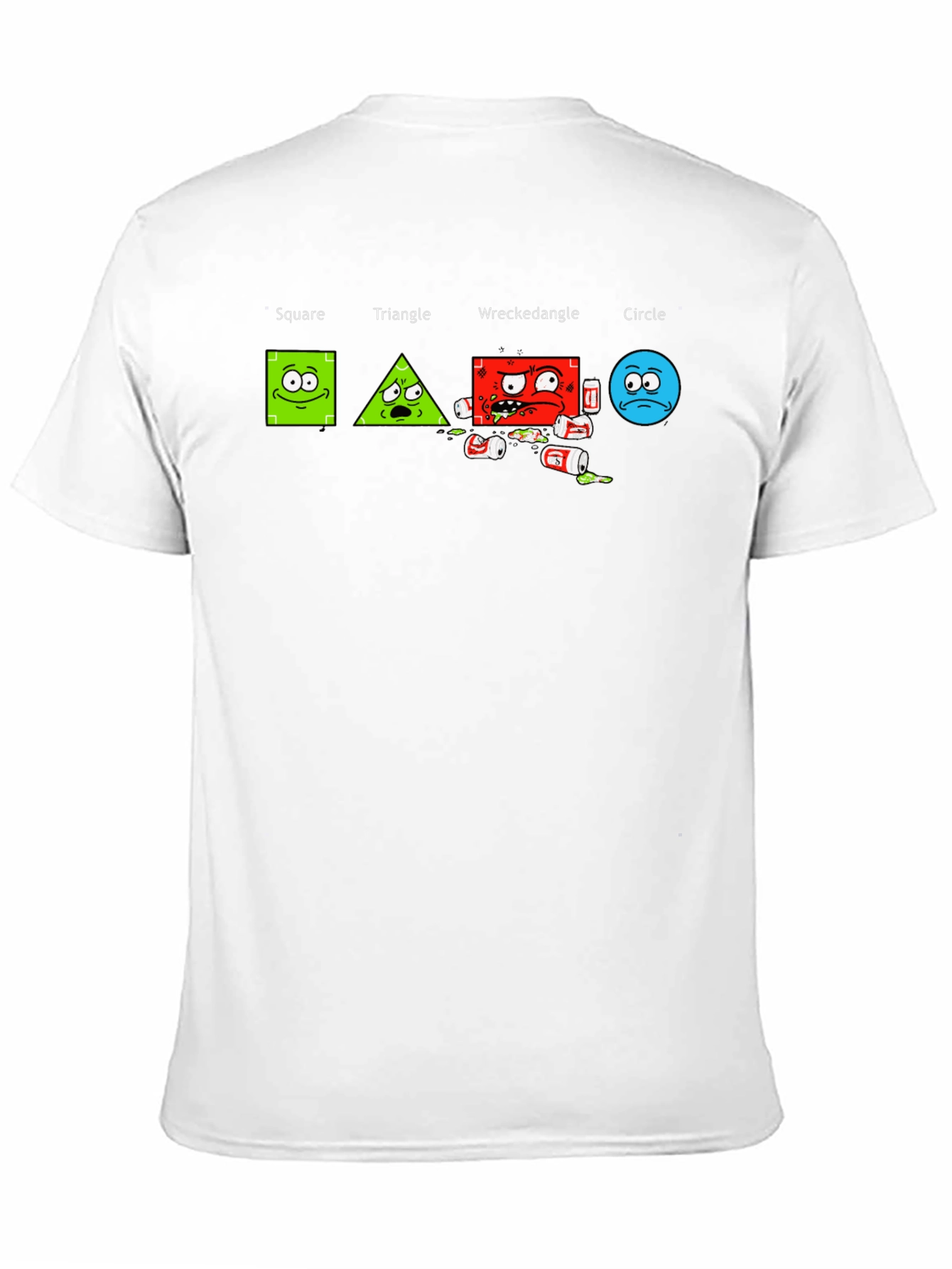 Geometric Humor T-Shirt: Square Triangle Wreckedangle Circle