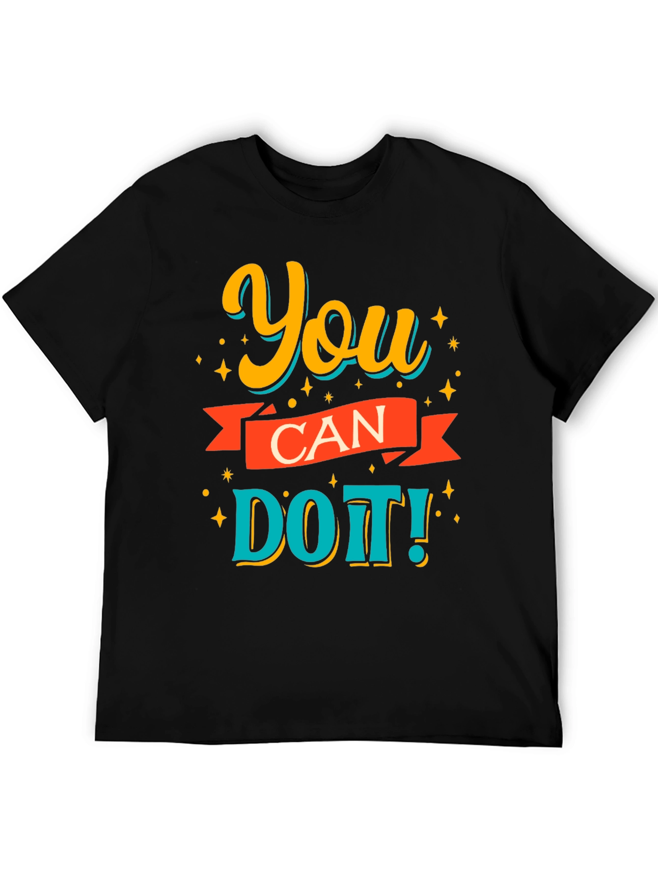 You Can Do It! Graphic Print T-Shirt