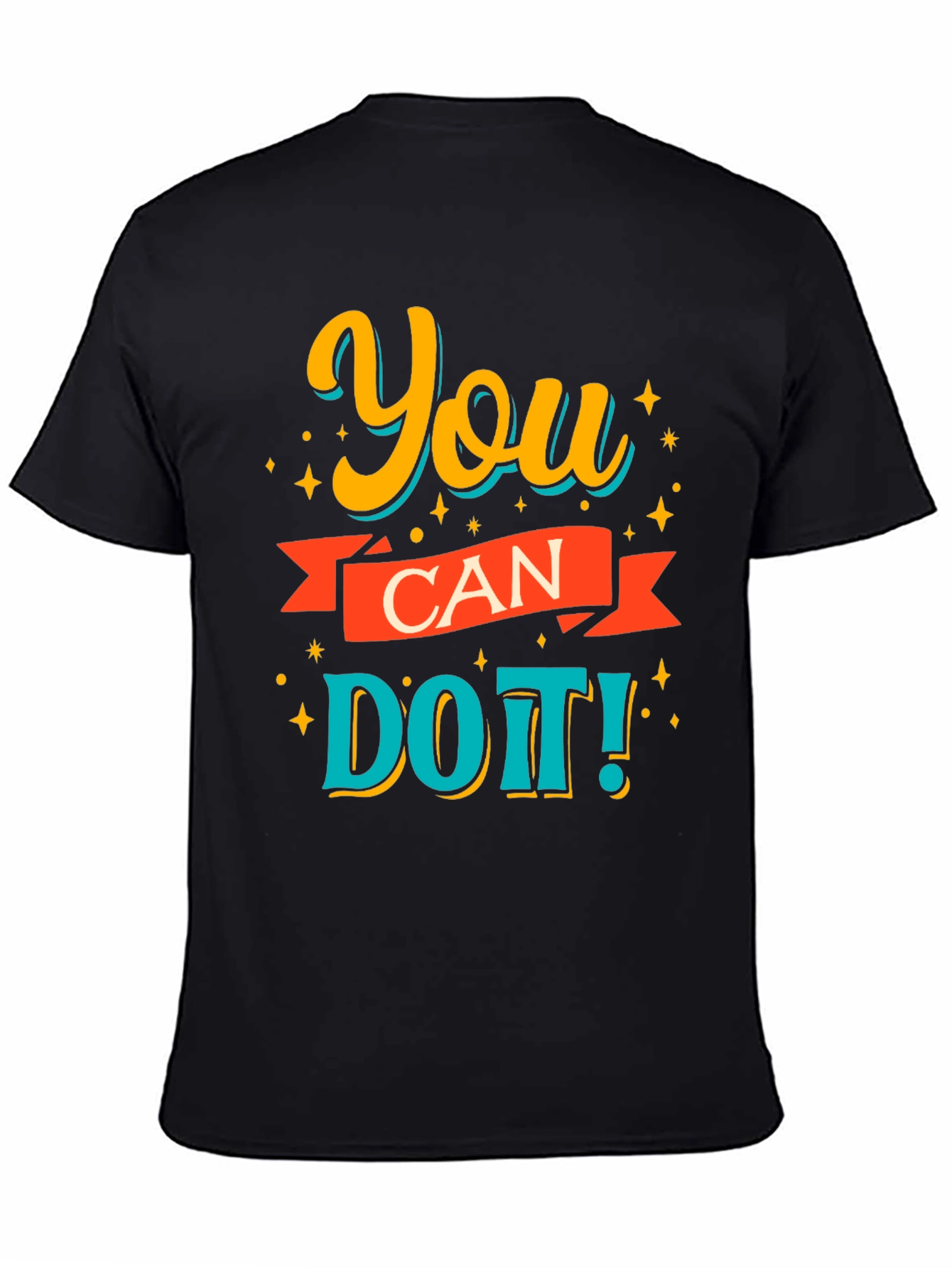 You Can Do It! Graphic Print T-Shirt