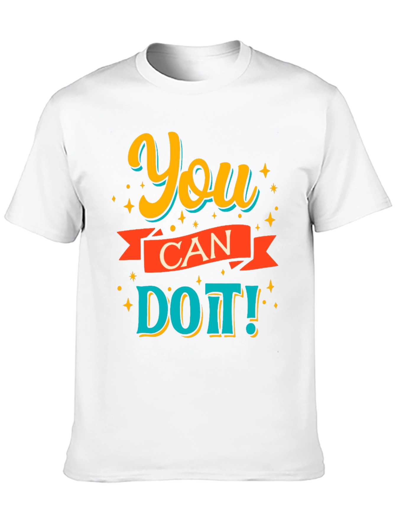 You Can Do It! Graphic Print T-Shirt