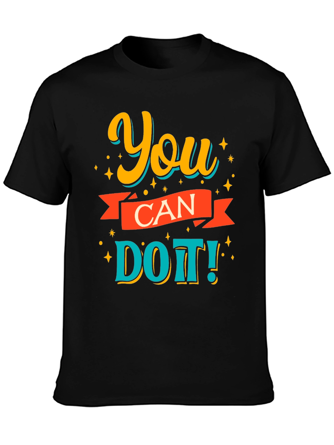 You Can Do It! Graphic Print T-Shirt