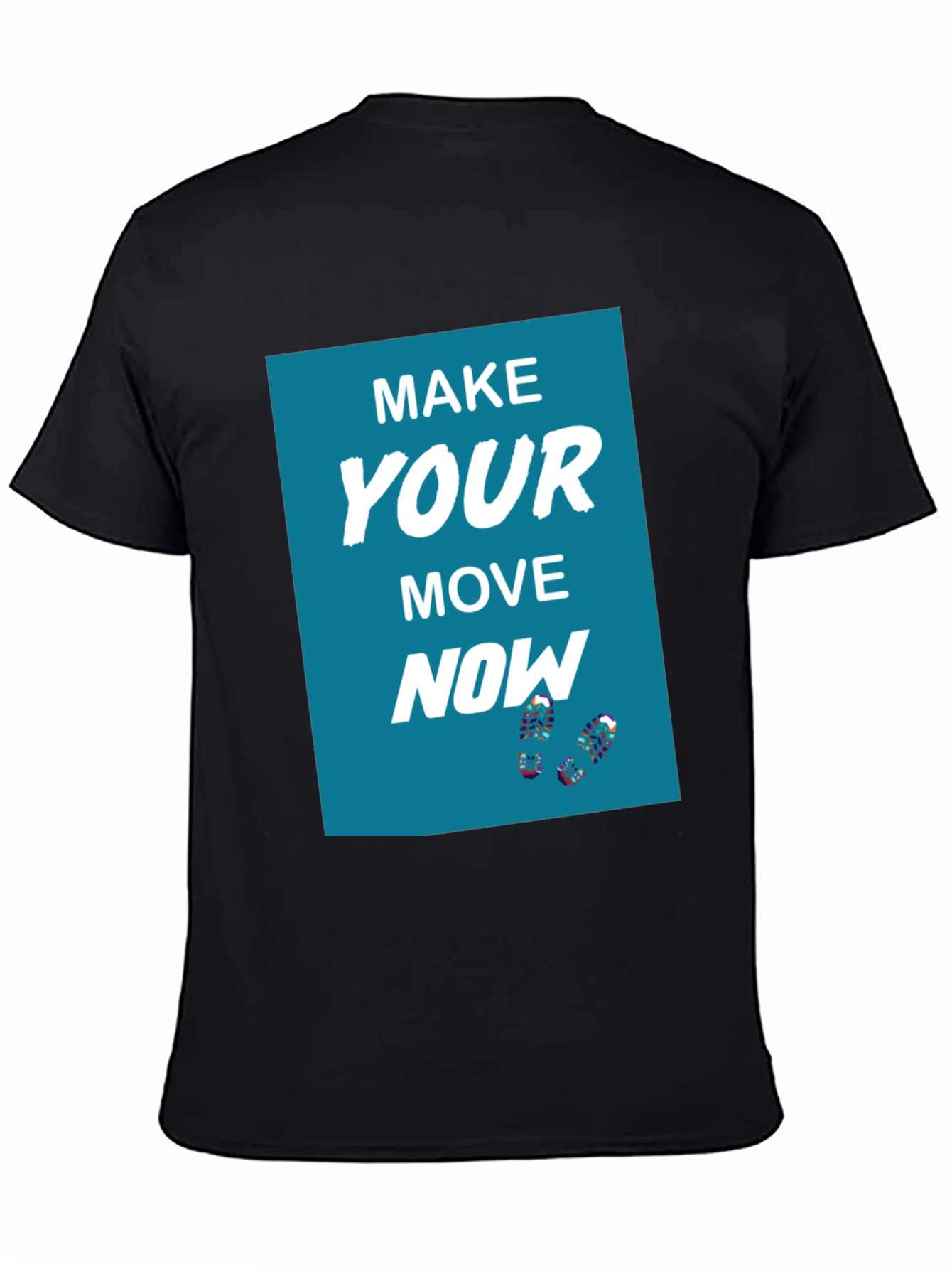 Make Your Move Now Graphic Tee