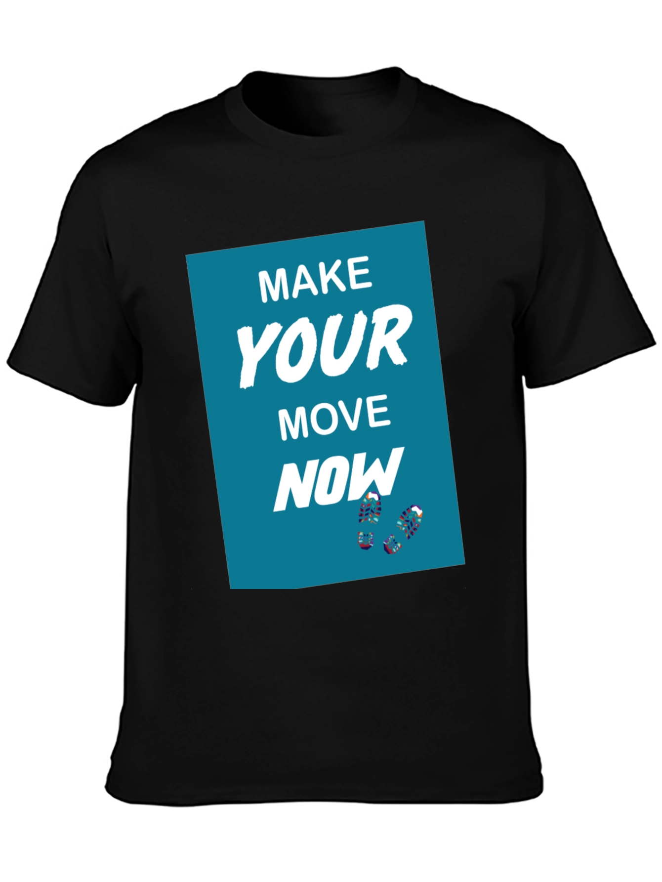 Make Your Move Now Graphic Tee