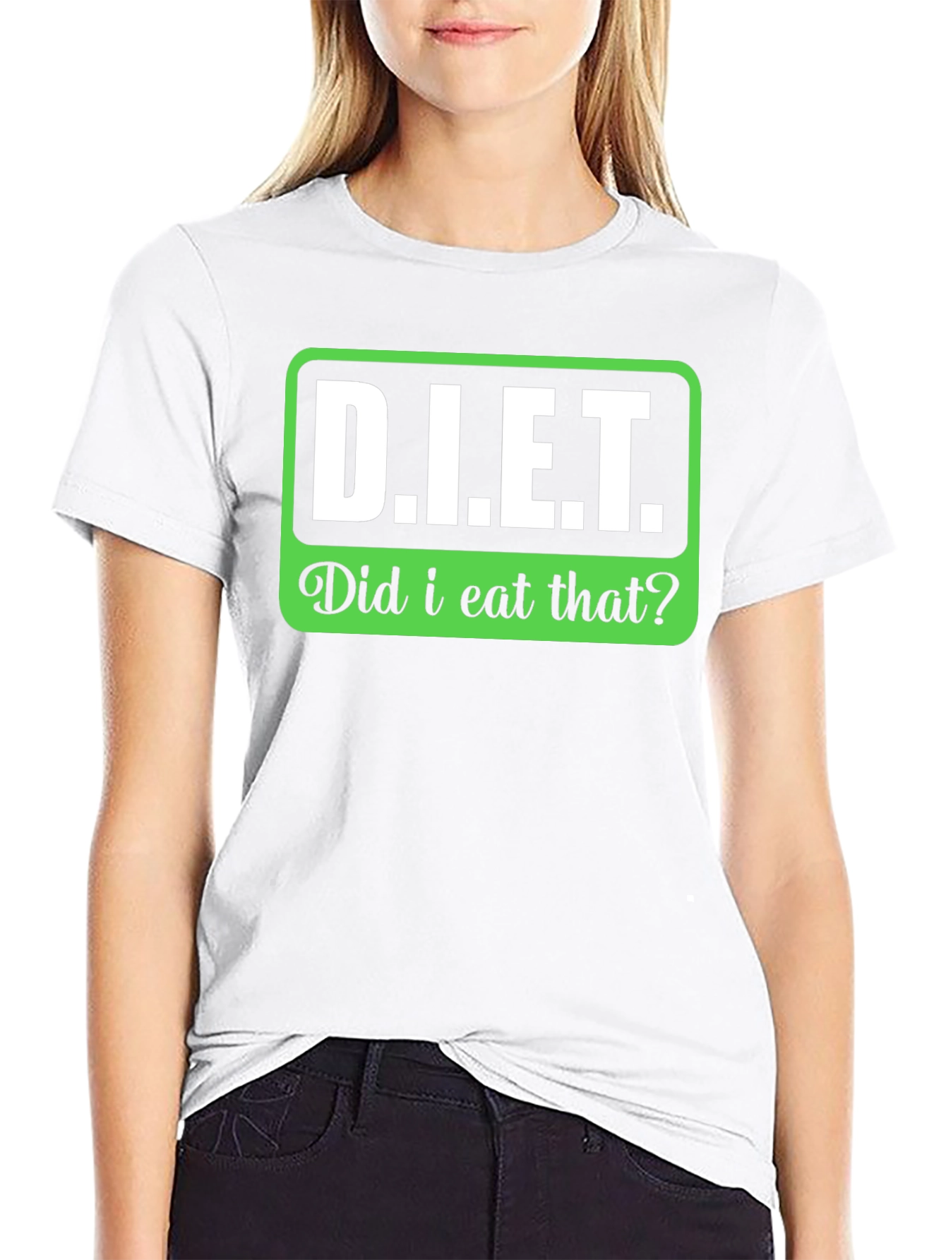 DIET Did I Eat That? Funny Slogan T-Shirt