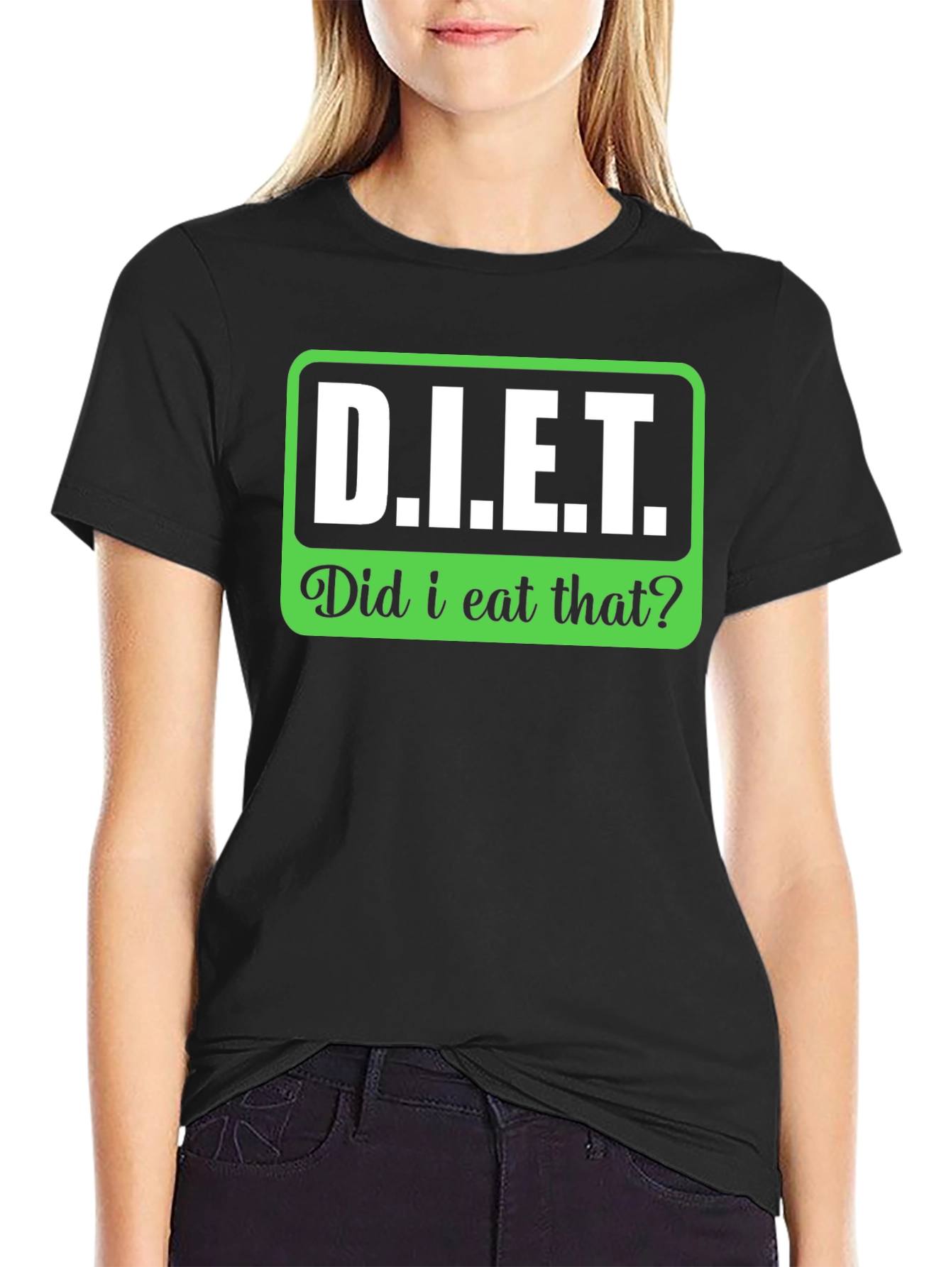 DIET Did I Eat That? Funny Slogan T-Shirt