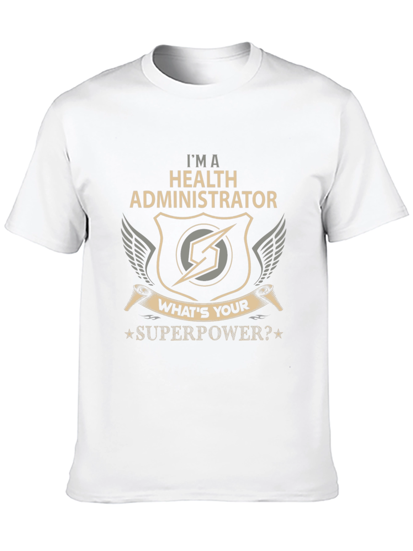 Health Administrator Superpower T-Shirt
