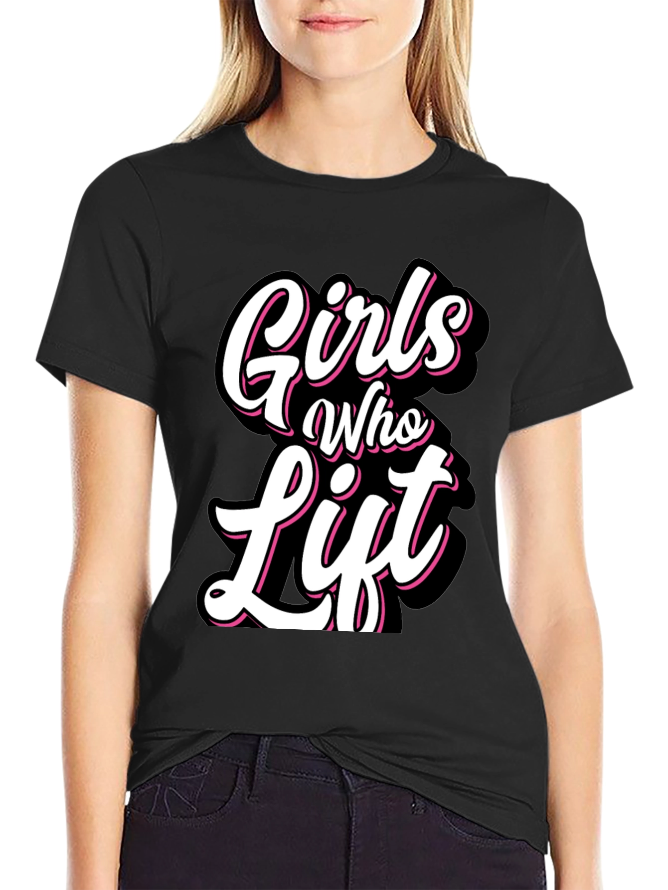 Girls Who Lift Black T-Shirt - Fitness Apparel