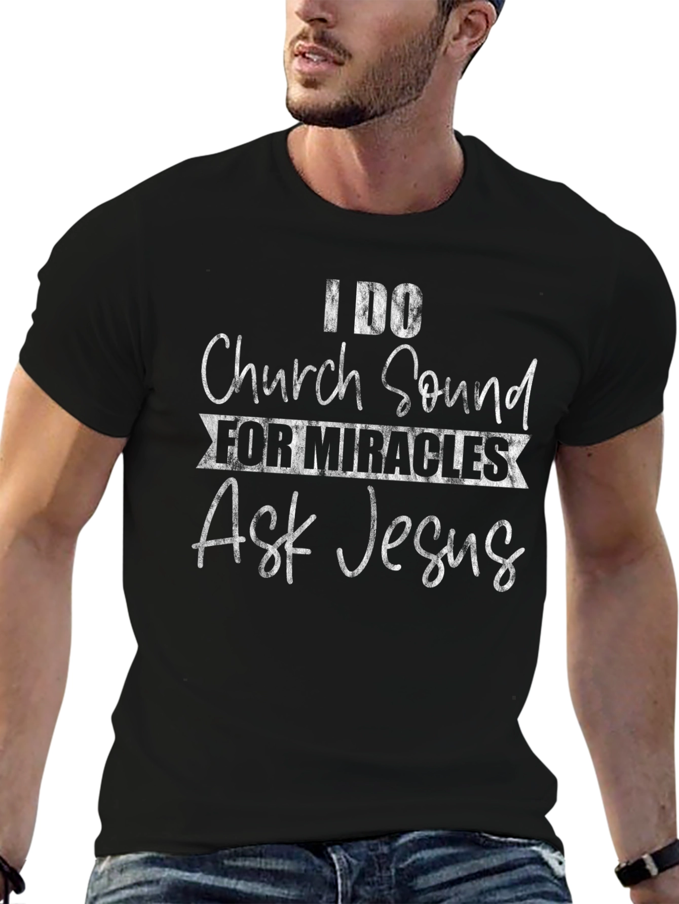 I Do Church Sound for Miracles T-Shirt