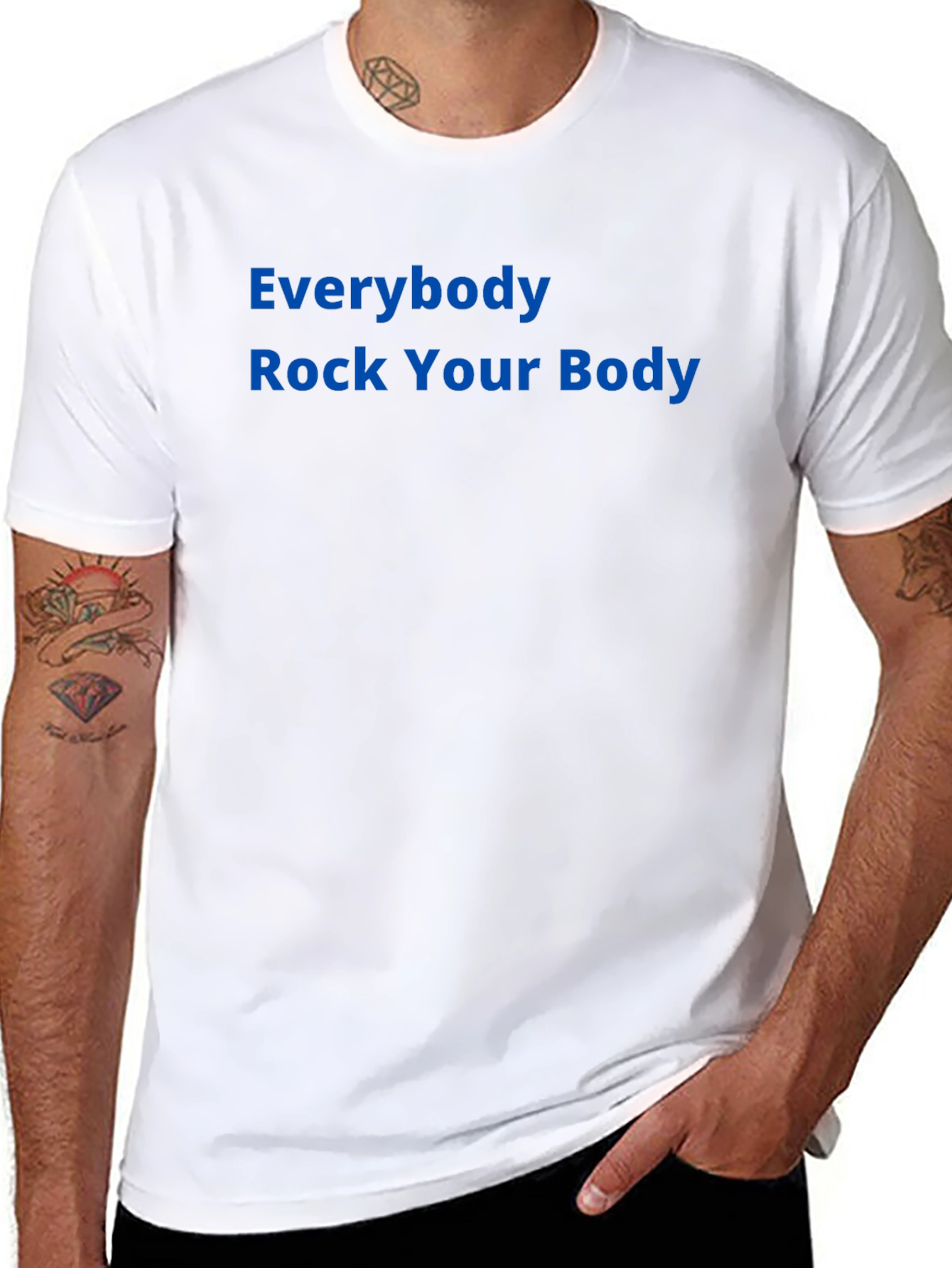 Everybody Rock Your Body T-Shirt