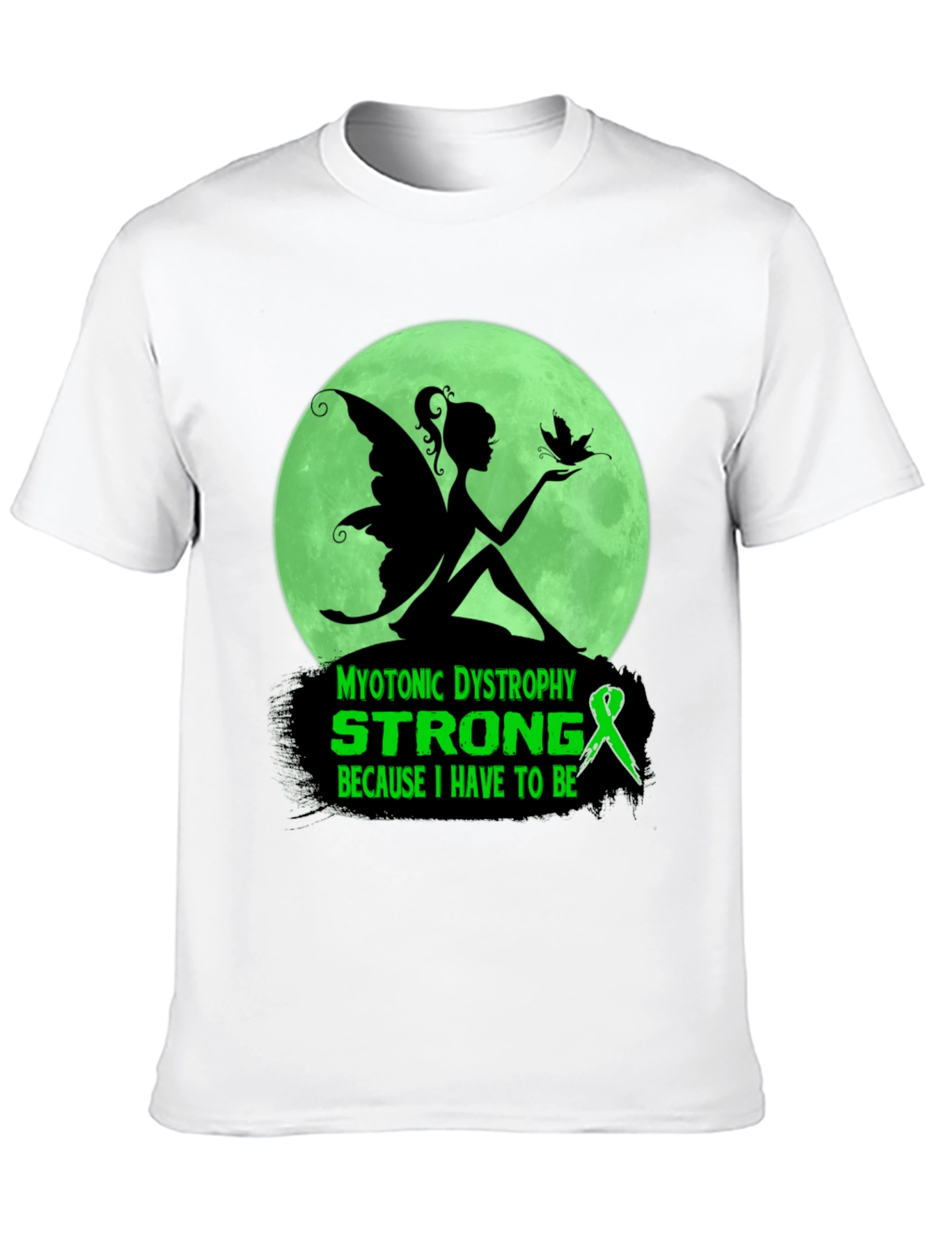 Myotonic Dystrophy Strong T-Shirt