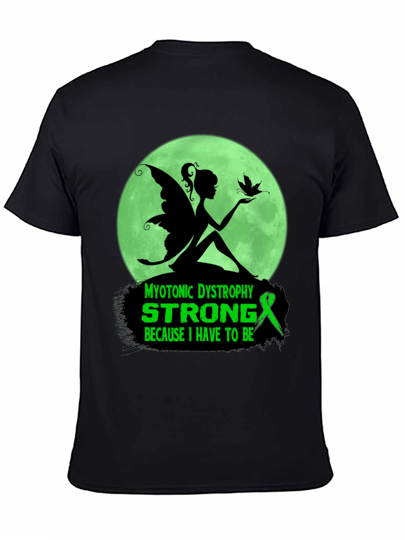 Myotonic Dystrophy Strong T-Shirt