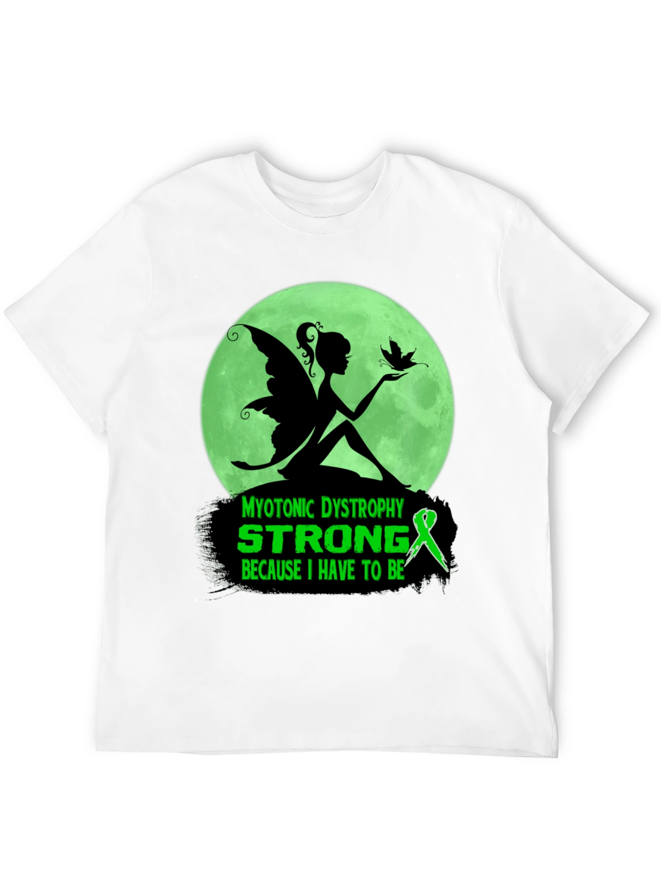 Myotonic Dystrophy Strong T-Shirt