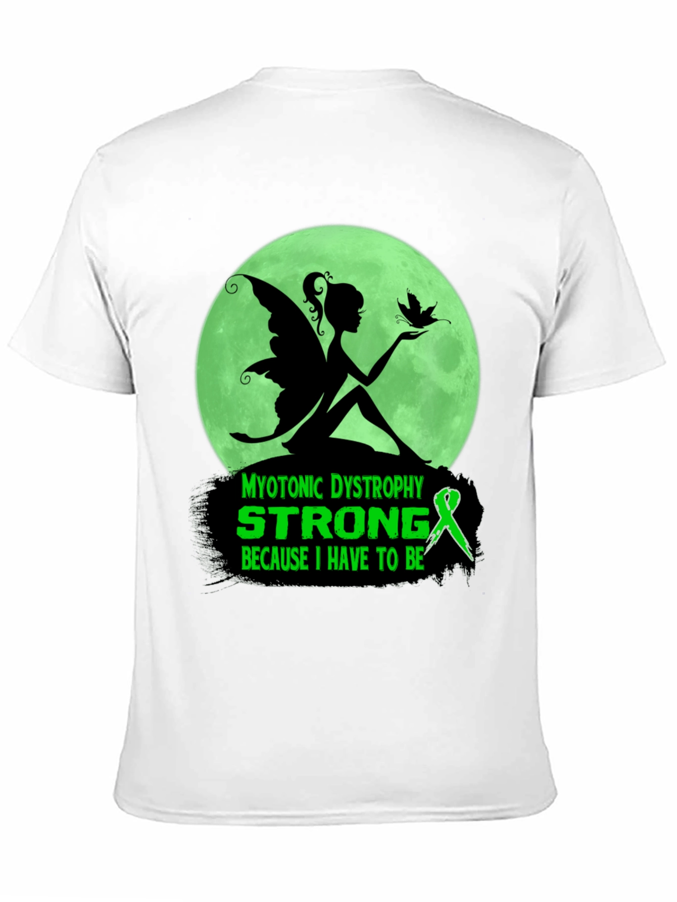Myotonic Dystrophy Strong T-Shirt
