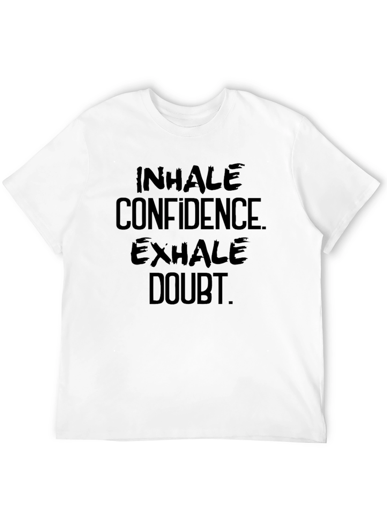 Inhale Confidence Exhale Doubt Graphic Tee