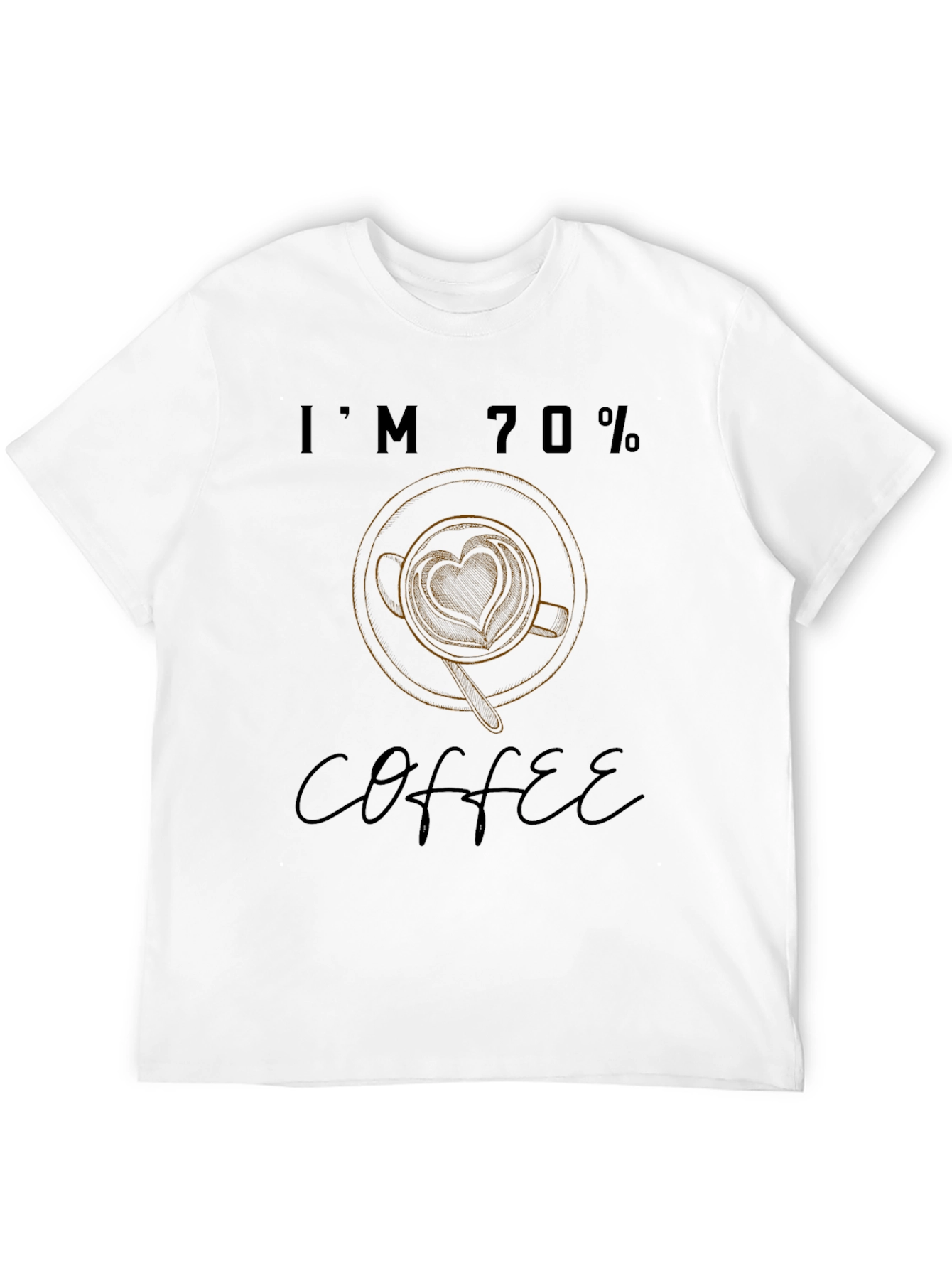 Im 70% Coffee T-Shirt - Latte Art Heart