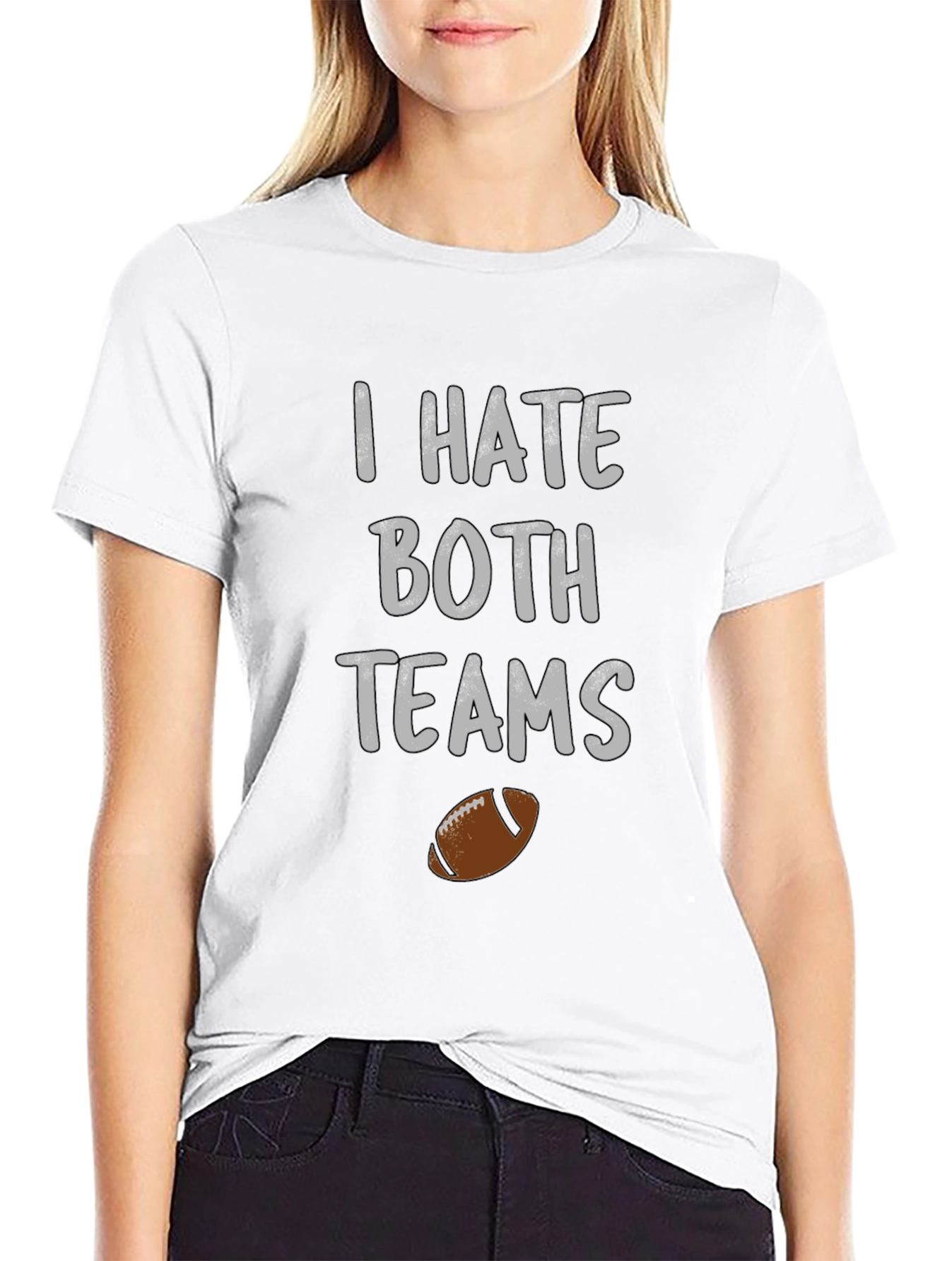 Funny Football Hater T-Shirt - I Hate Both Teams