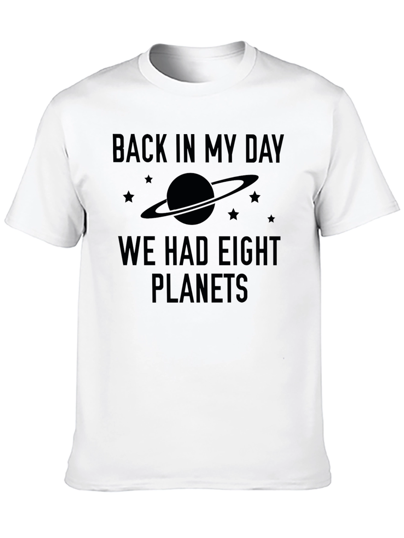 Back in My Day 8 Planets T-Shirt