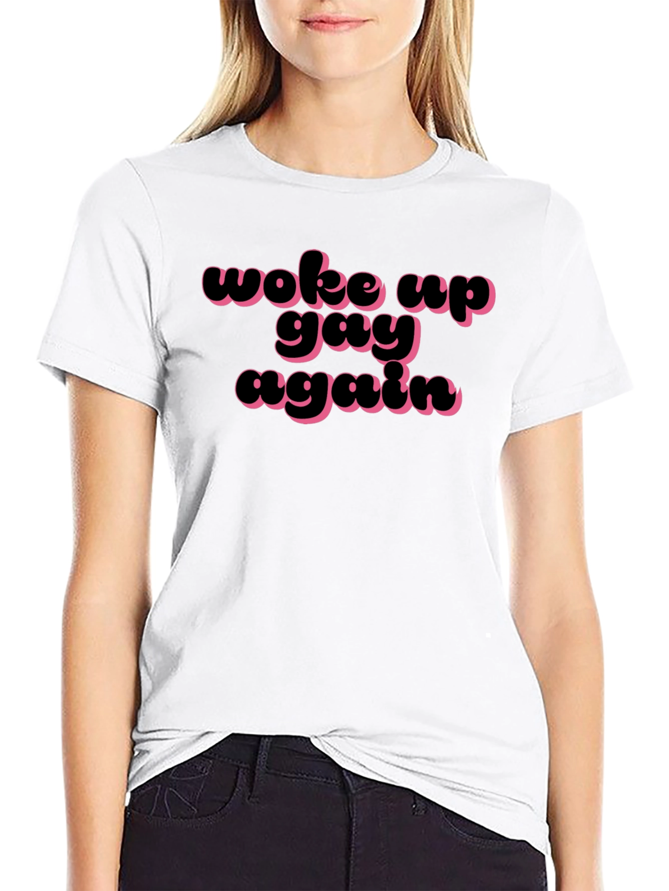 Woke Up Gay Again T-Shirt