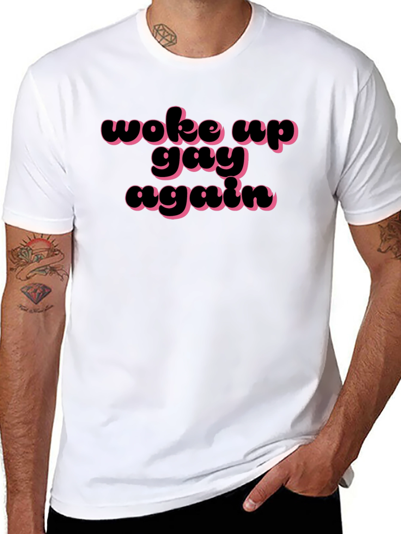 Woke Up Gay Again T-Shirt