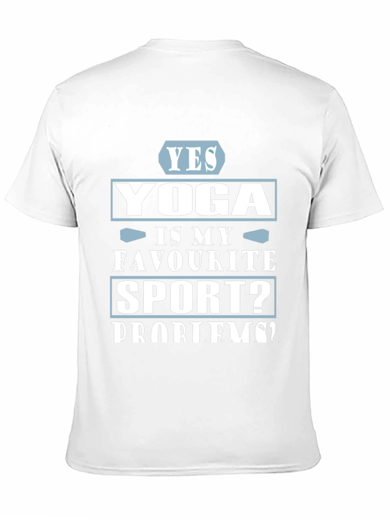 Yoga is My Favorite Sport? T-Shirt
