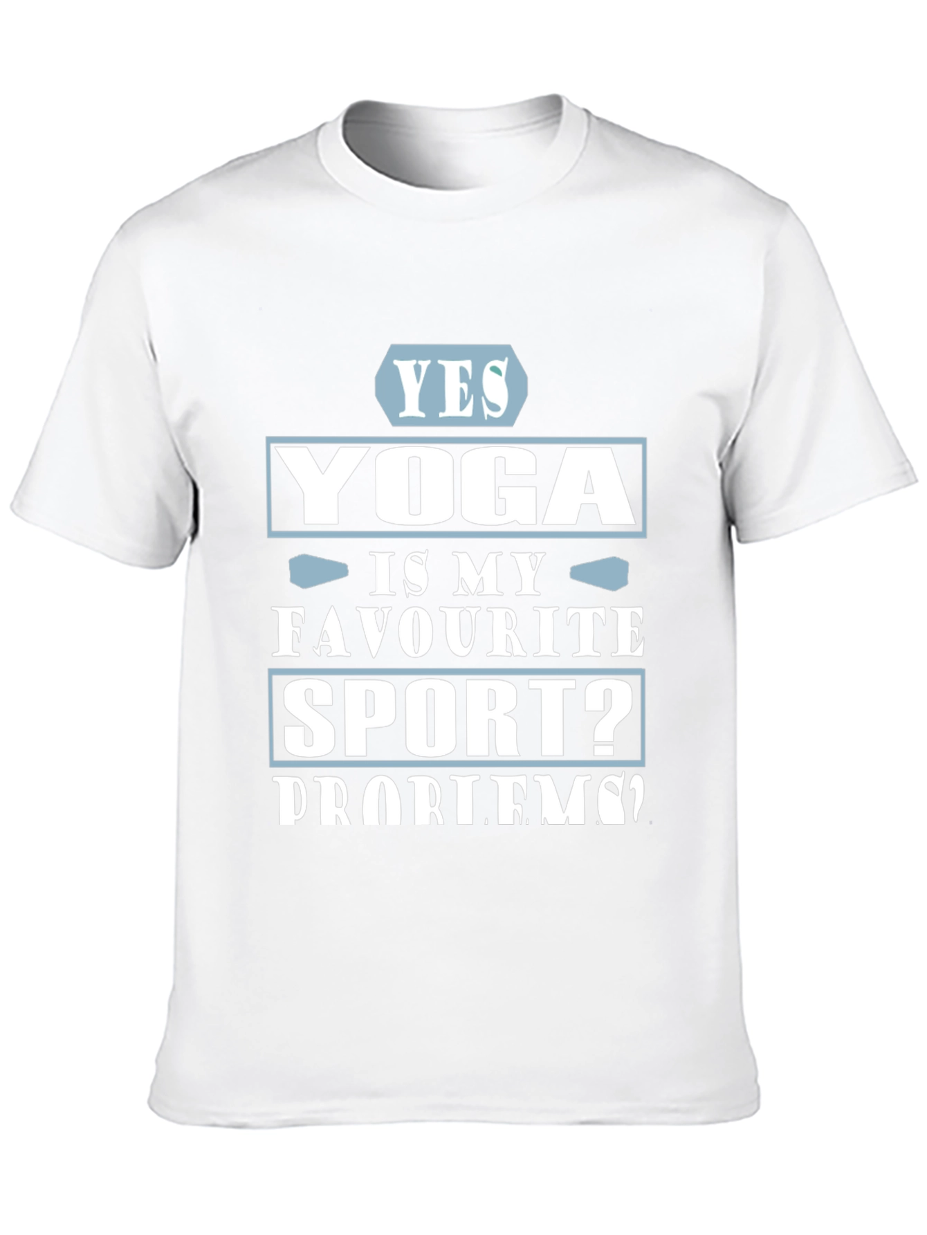 Yoga is My Favorite Sport? T-Shirt