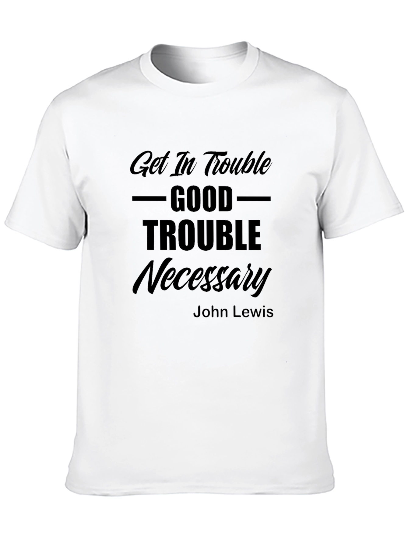 Get in Trouble Good Trouble Necessary T-Shirt