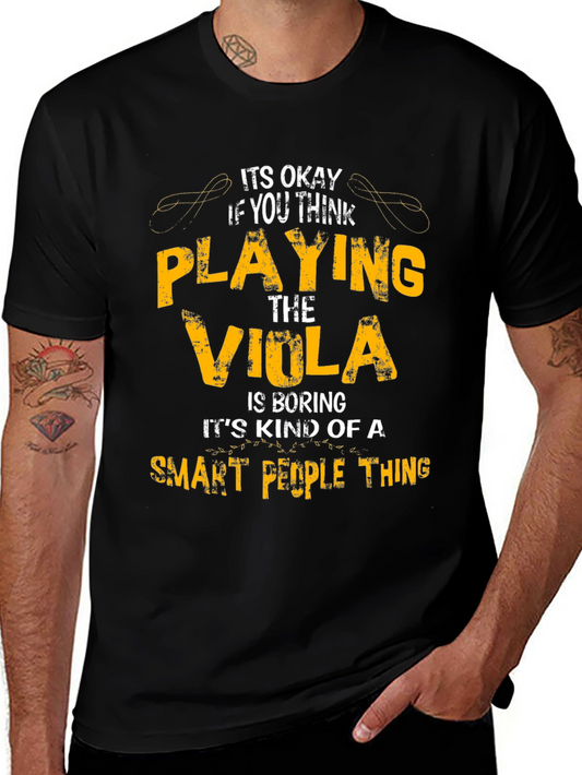 Funny Viola Player T-Shirt - Smart People Thing