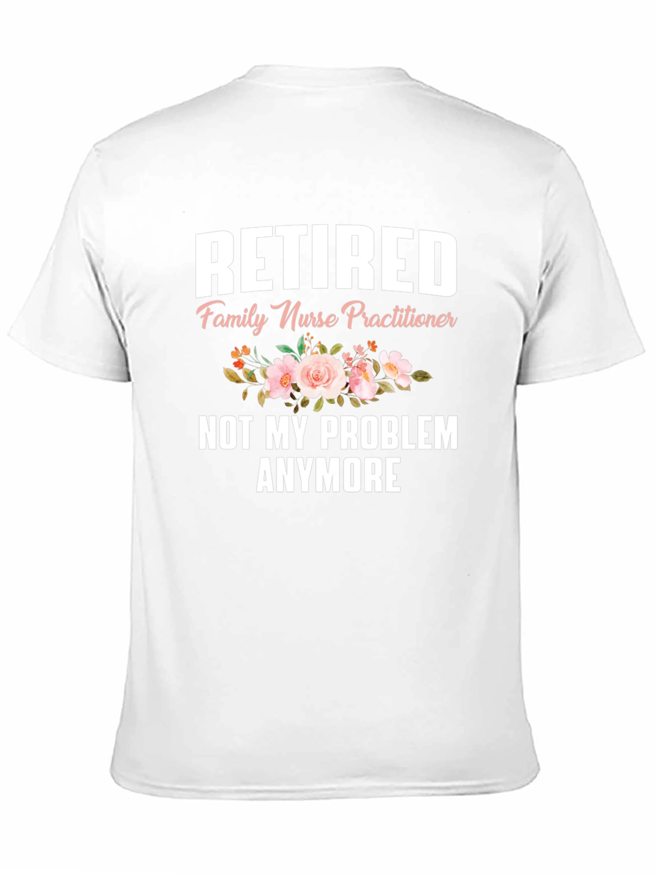 Retired Nurse Practitioner T-Shirt