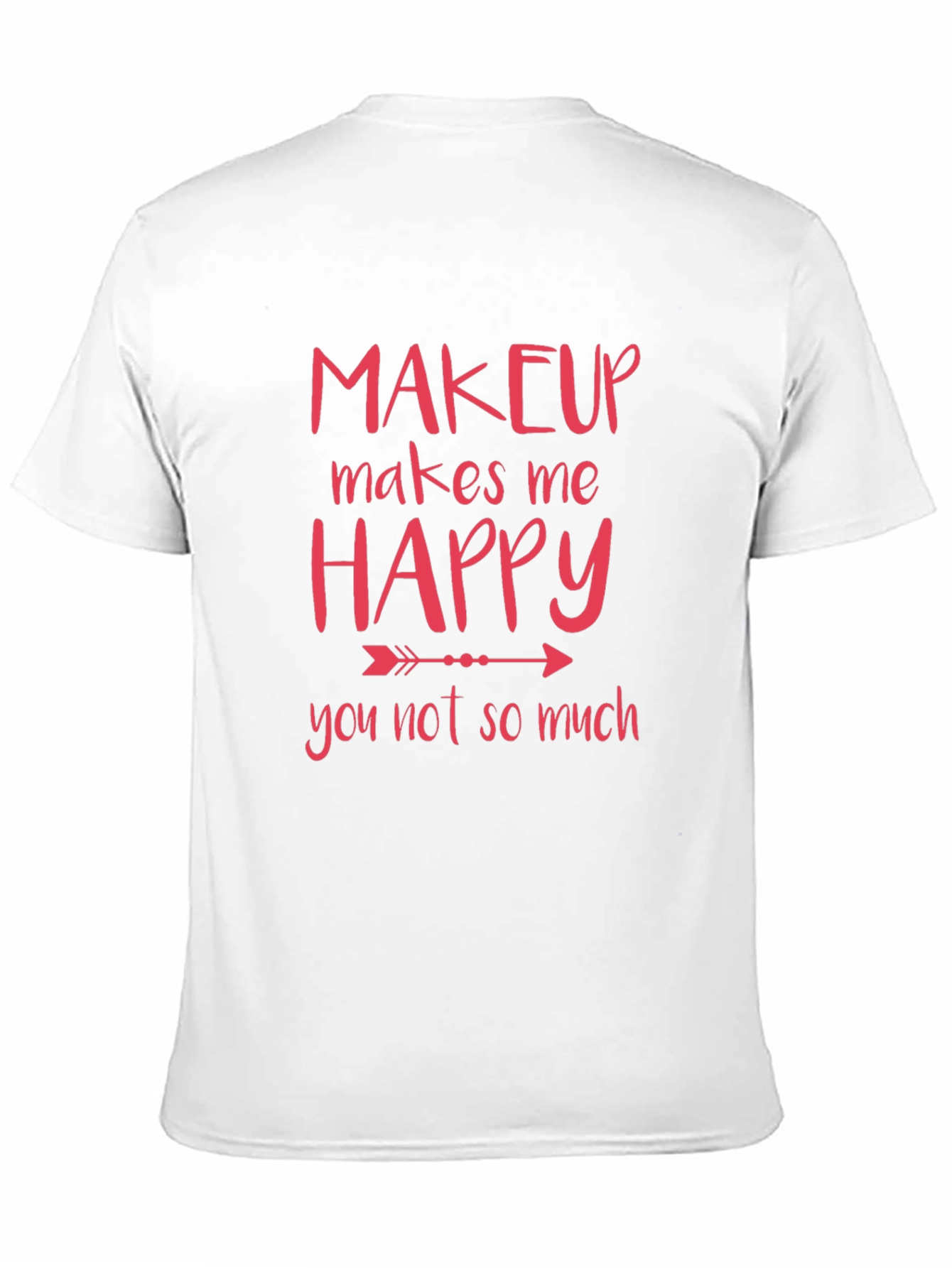 Makeup Makes Me Happy Graphic Tee