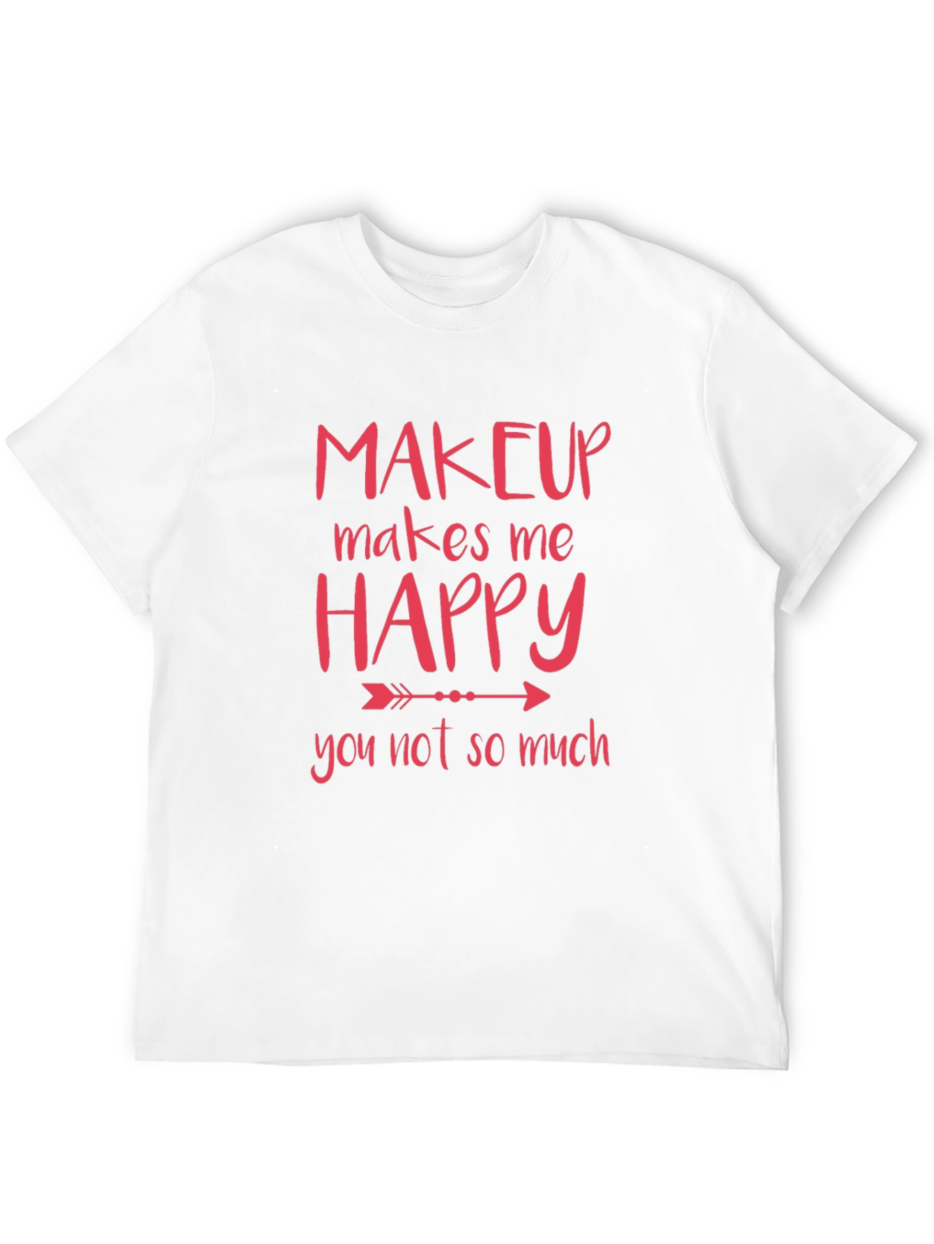 Makeup Makes Me Happy Graphic Tee