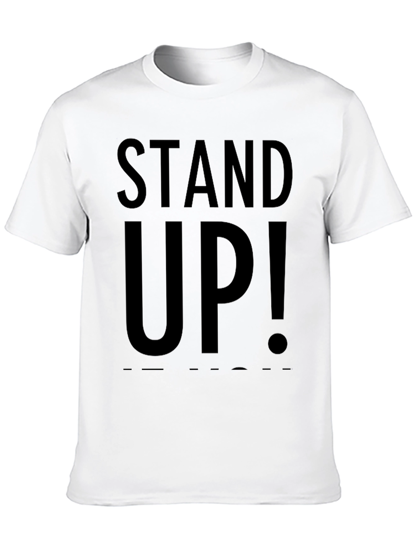 Stand Up! Graphic Print Crew Neck T-Shirt