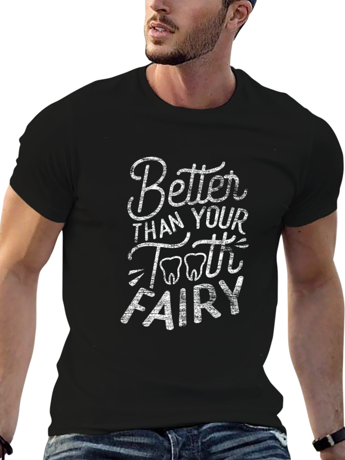 Better Than Your Tooth Fairy Black Cotton Graphic Tee