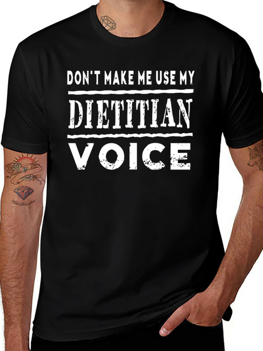 Dietitian Voice Funny Graphic T-Shirt