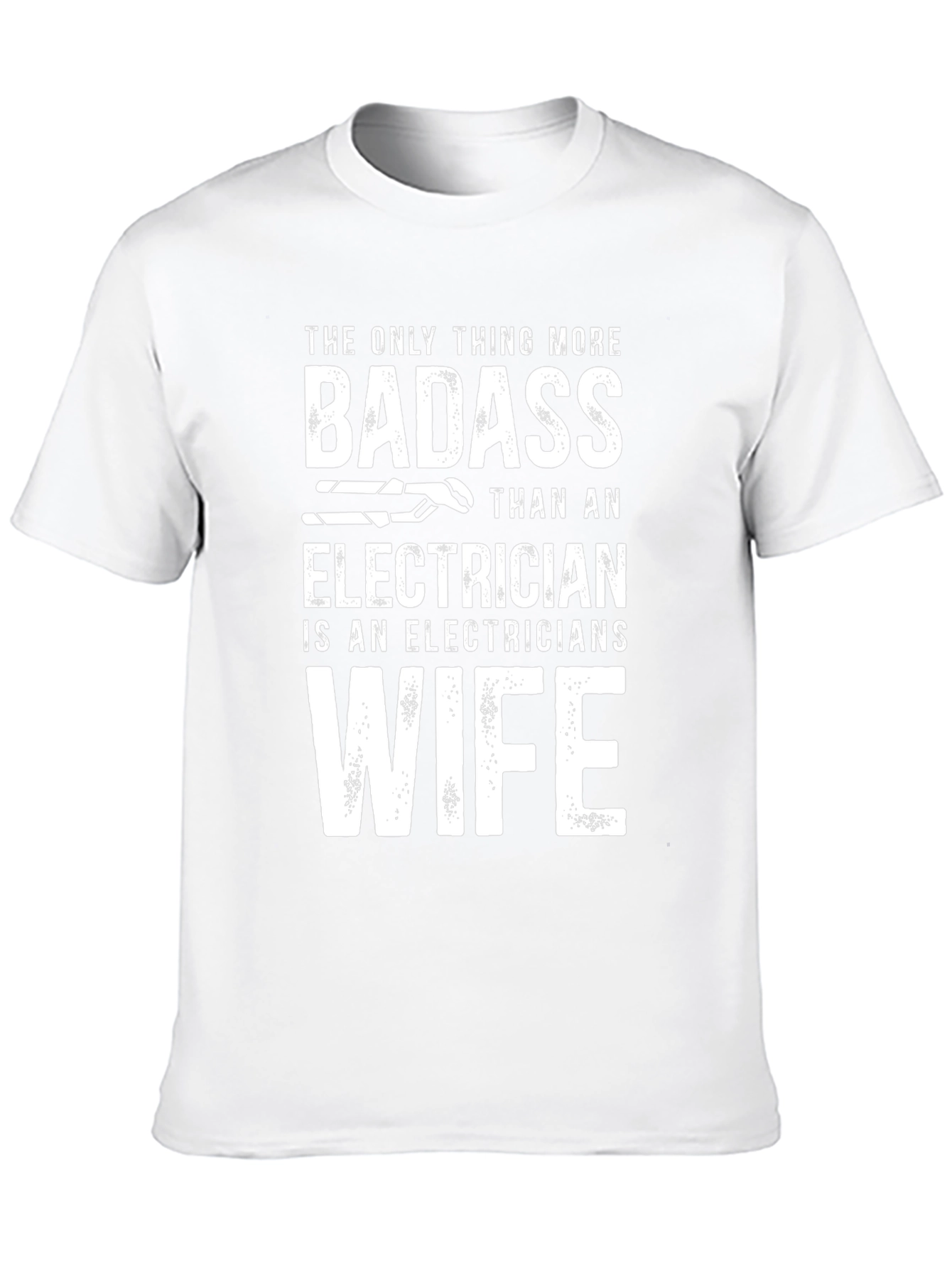 Badass Electrician Wife T-Shirt