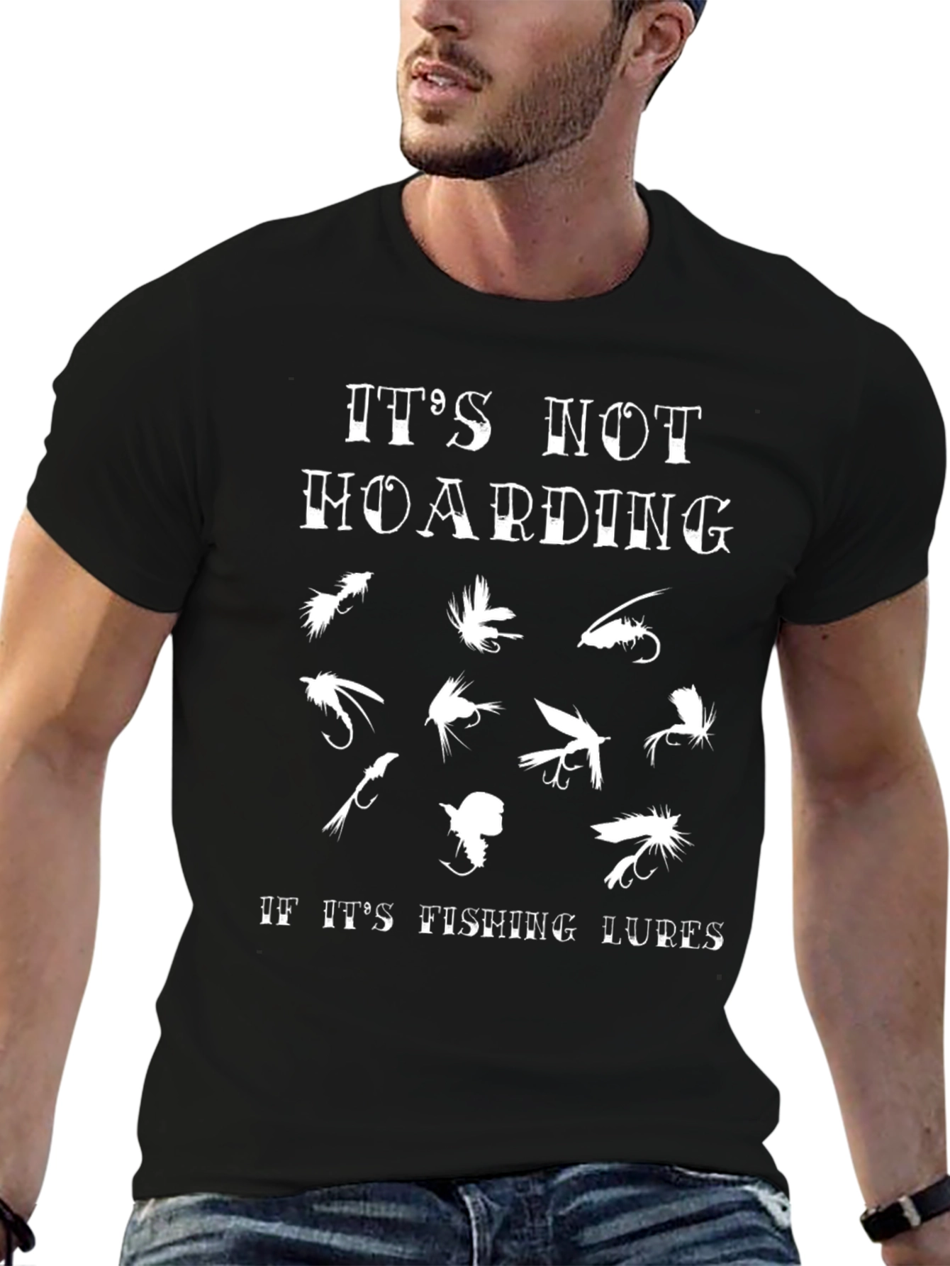 Its Not Hoarding If Its Fishing Lures T-Shirt