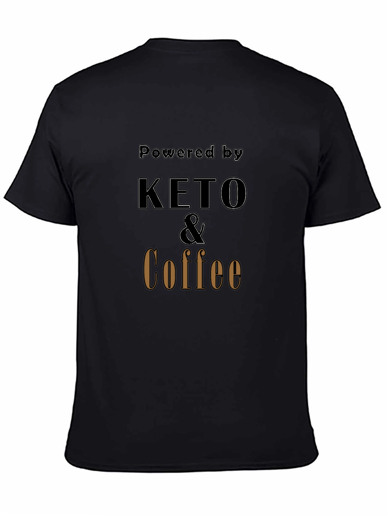 Keto & Coffee Powered T-Shirt - Black
