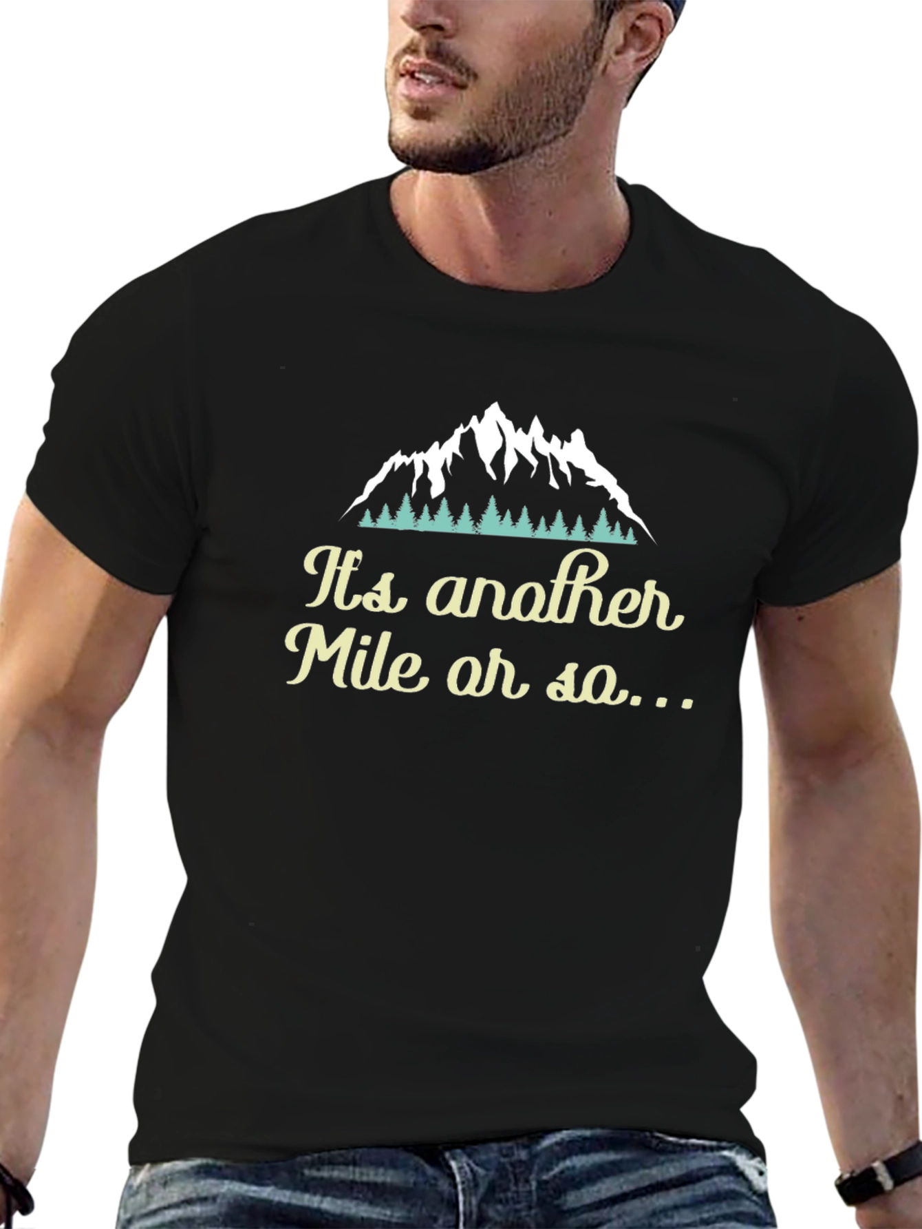 Its Another Mile T-Shirt - Hiking Graphic Tee
