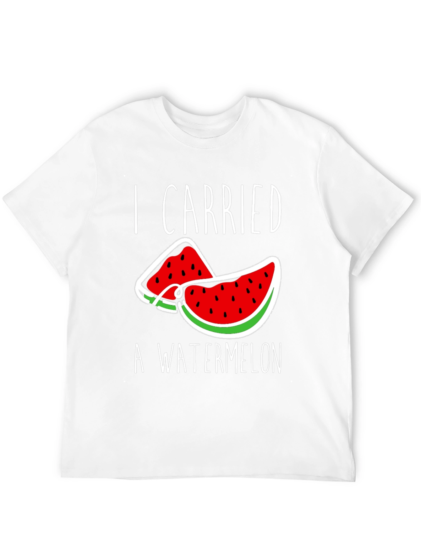 I Carried a Watermelon T-Shirt - Funny Summer Tee