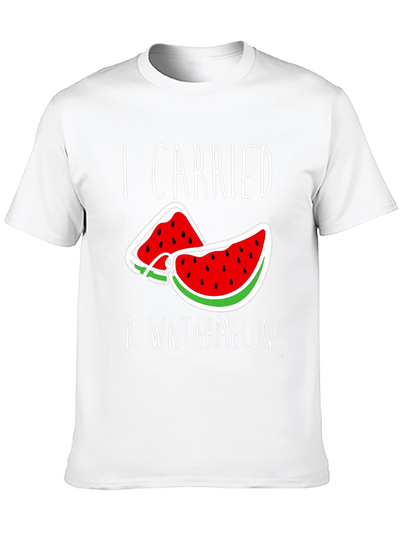 I Carried a Watermelon T-Shirt - Funny Summer Tee